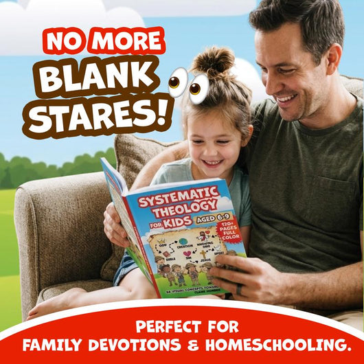 Claire Monroe - Systematic Theology for Kids Aged 6-9 (FULL COLOUR) | 88 Visual Concepts towards Knowing God with NLT Bible Verses & Reflection Questions