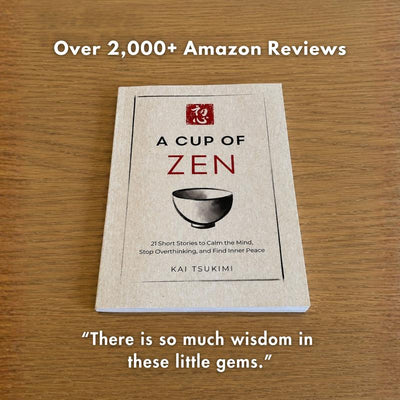 A Cup of Zen: 21 Short Stories to Calm the Mind, Stop Overthinking, and Find Inner Peace