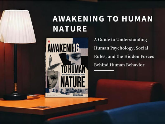 Awakening to Human Nature Book - Read Hidden Motives, Master Interpersonal Wisdom, See Through True Natures